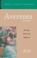Averroes: His Life, Works and Influence - Paperback