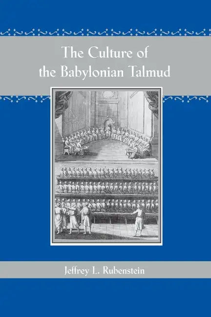 The Culture of the Babylonian Talmud - Paperback