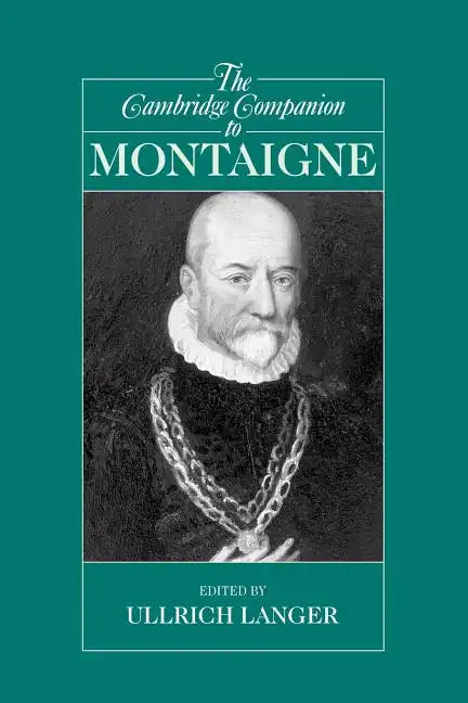 The Cambridge Companion to Montaigne - Paperback