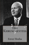 The Khruschevites - Paperback