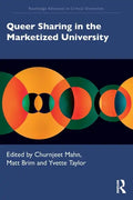 Queer Sharing in the Marketized University - Paperback