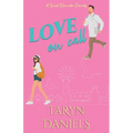 Love on Call: A Sweet Fake Fiancé Romantic Comedy - Paperback