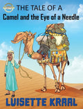 The Tale of the Camel and the Eye of a Needle - Hardcover