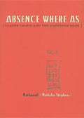 Absence Where as: Claude Cahun and the Unopened Book - Paperback