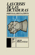 La Crisis de Las Dictaduras.Portugal, Grecia, Espana - Paperback