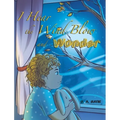I Hear the Wind Blow and Wonder - Hardcover