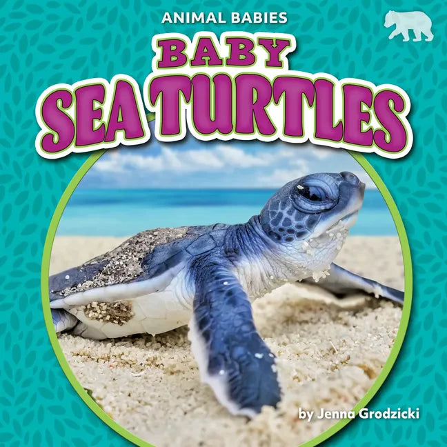 Baby Sea Turtles - Library Binding