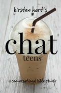 CHAT teens: a conversational bible study - Paperback