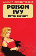 Poison Ivy: A Lemmy Caution Thriller - Paperback