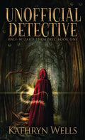 Unofficial Detective - Hardcover