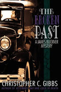 The Broken Past: A James Buckner Mystery - Paperback
