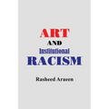 Art and Institutional Racism - Paperback