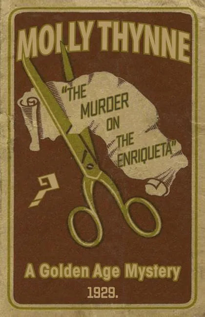 The Murder on the Enriqueta: A Golden Age Mystery - Paperback