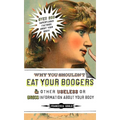 Why You Shouldn't Eat Your Boogers and Other Useless or Gross Information About: Information About Your Body - Paperback