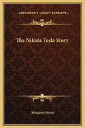 The Nikola Tesla Story - Hardcover
