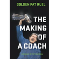 The Making of a Coach - Paperback