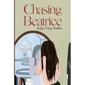 Chasing Beatrice - Paperback