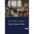 Uncle Tom's Cabin - Paperback
