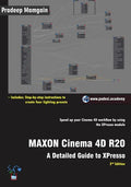 MAXON Cinema 4D R20: A Detailed Guide to XPresso - Paperback