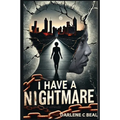 I Have A Nightmare - Paperback