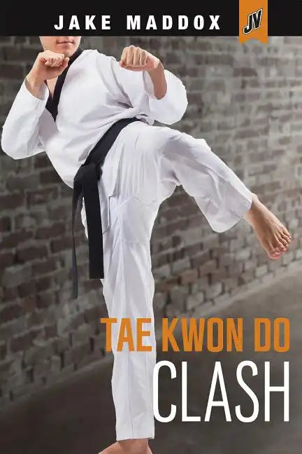 Tae Kwon Do Clash - Paperback