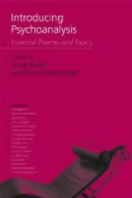 Introducing Psychoanalysis: Essential Themes and Topics - Paperback