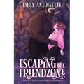 Escaping the Friendzone: A Daddy Dom Minotaur Romance - Paperback