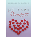My True Romance: Love Poems - Paperback