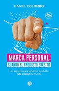 Marca personal: cuando el producto eres tú - Paperback