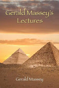 Gerald Massey's Lectures - Paperback