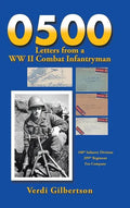 0500 Letters from a WW II Combat Infantryman - Hardcover