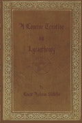 A Concise Treatise on Lycanthropy: with annotation and explanation of werewolfism. Including rare & obscure tracts and essays. - Paperback