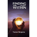 Finding The Light Within: Charting a Path to Resilience - Hardcover