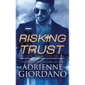 Risking Trust: A Romantic Suspense Series - Paperback