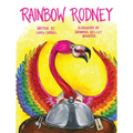 Rainbow Rodney - Hardcover