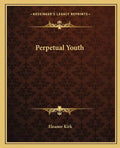 Perpetual Youth - Paperback