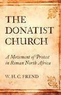 The Donatist Church - Paperback