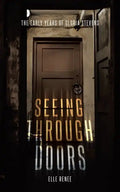 Seeing Through Doors: The Early Years of Gloria Stevens - Paperback