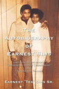 The Autobiography of Earnest Sims - Paperback