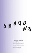 Collective Wisdom in the West: Beyond the shadows of the Enlightenment - Paperback