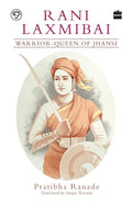 Rani Laxmibai: Warrior-Queen of Jhansi - Paperback