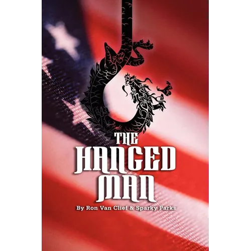 The Hanged Man: The Story of Ron Van Clief - Paperback