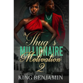 A Thug's Millionaire Motivation 2 - Paperback