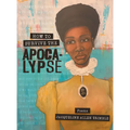 How to Survive the Apocalypse: Poems - Hardcover