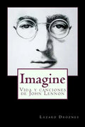 Imagine: Vida y canciones de John Lennon - Paperback