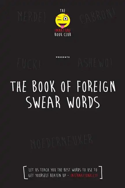 The Foreign Book of Swear Words - Paperback