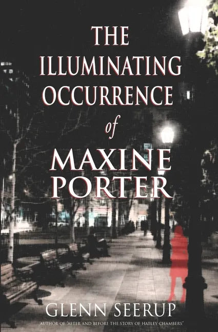 The Illuminating Occurrence of Maxine Porter - Paperback