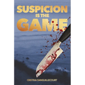 Suspicion is the Game - Paperback