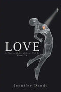 Love: So That the Hearts of Many Will Be Revealed - Paperback