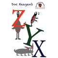 Doc Keagan's ZYX: Learning your letters in a unique way - Hardcover